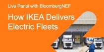 How IKEA Delivers Electric Fleets Live Panel Webinar with BloombergNEF