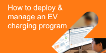 Webinar: How to deploy & manage an EV charging program