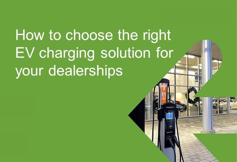 how-to-choose-the-right-ev-charging-solution-for-your-dealerships